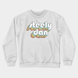 steely dan Crewneck Sweatshirt